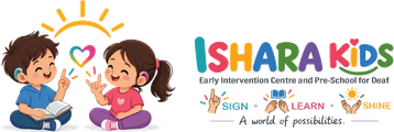 Ishara Kids: Early Intervention Centre and Pre-School for Deaf. Sign, learn, shine.